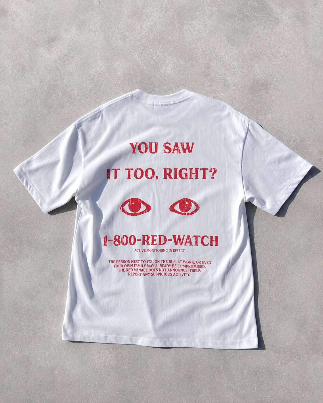 1-800-RED-WATCH TEE - WHITE — view 1